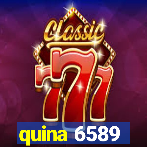 quina 6589